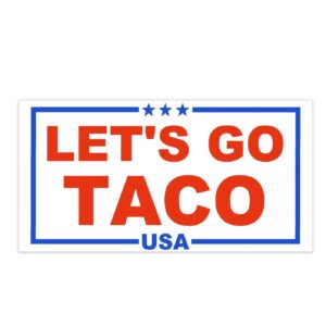 Trump Always Chickens Out – Let’s go TACO Bumper Stickers
