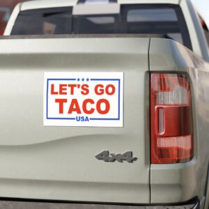 Trump Always Chickens Out – Let’s go TACO Car Magnets