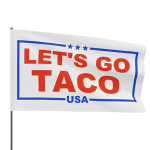 Trump Always Chickens Out – Let’s go TACO Flag