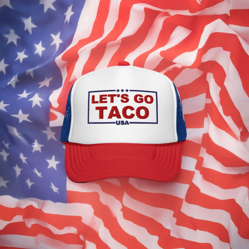 Trump Always Chickens Out – Let’s go TACO Foam trucker hat