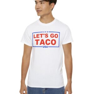 Trump Always Chickens Out – Let’s go TACO T-Shirt