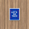 let's go taco stickers TACO Stickers , Trump Taco Merch