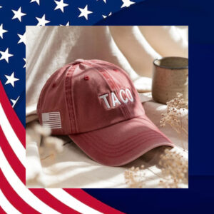 Embroidered Let's Go TACO Hat, Anti-Trump Tariffs Protest pigment dyed Dad Hat