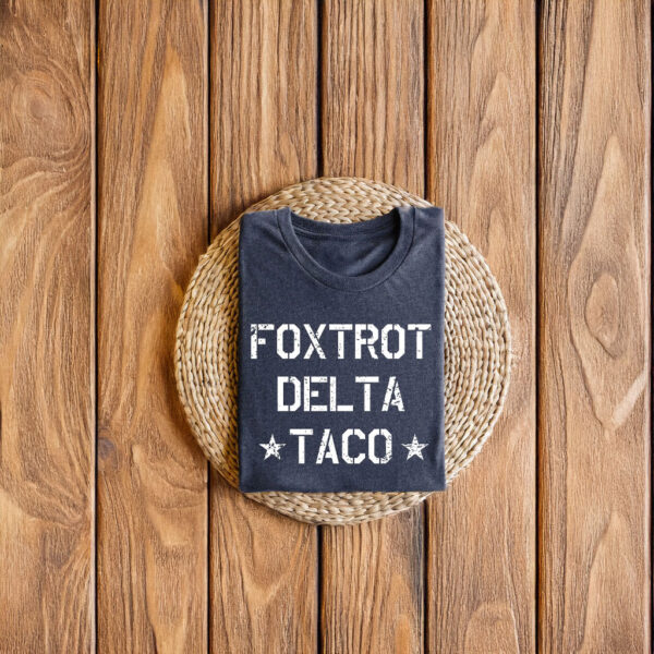 Foxtrot Delta TACO T-Shirt