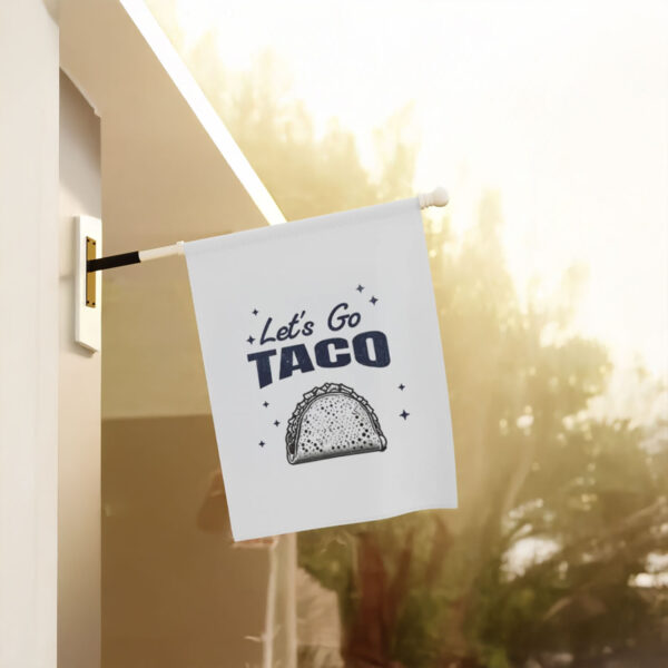 Garden Flag, Let's Go Taco Anti Trump Banner, Protest Flag