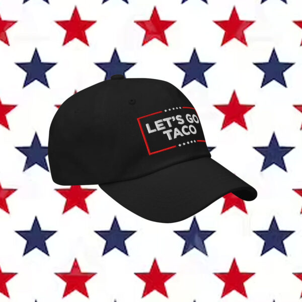 LET'S GO TACO Dad Hat - Trump Always Chicken Out Meme Cap