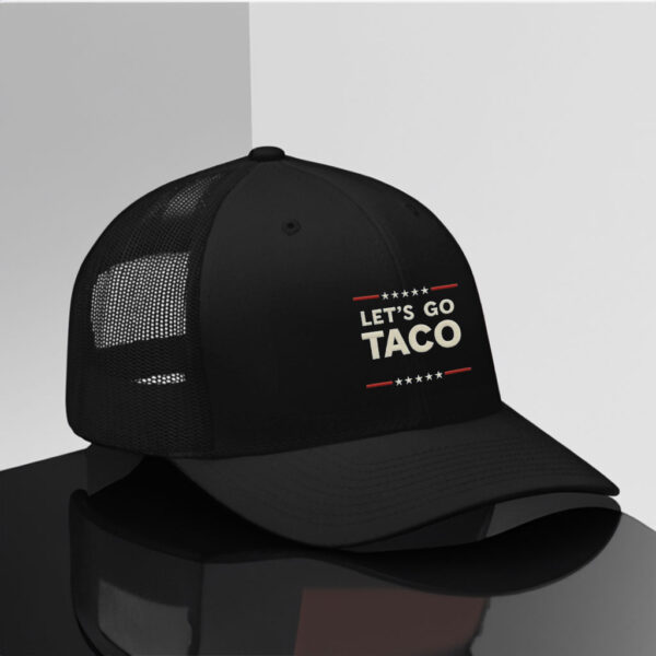 Let's Go Taco Anti MAGA Hat, Let's Go Taco Cap