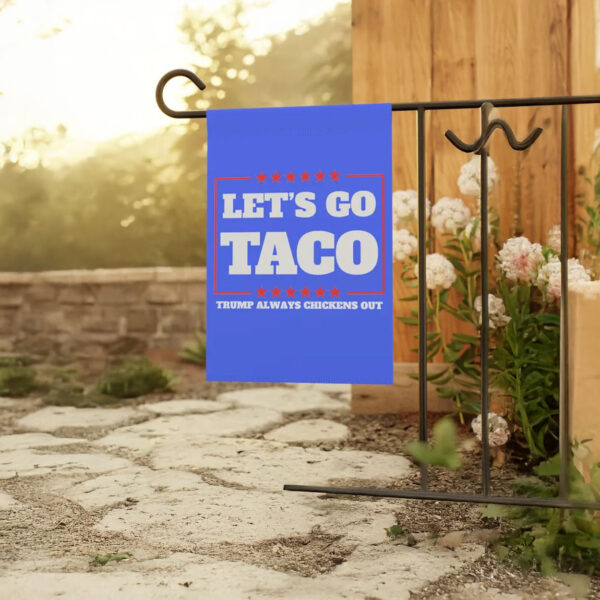 Let's Go Taco Trump Always Chickens Out Protest 2025 Flag