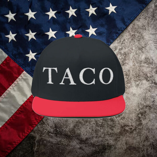 TACO Hat Trump Always Chickens Out Make a Statement with This Hilarious Bold Hat
