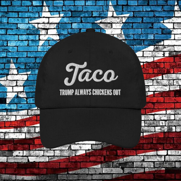 TACO Trump Always Chicken's Out Golf Dad hat