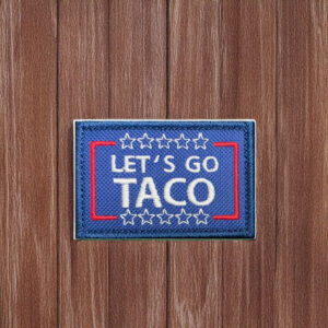 TACO Trump Always Chickens Out patch