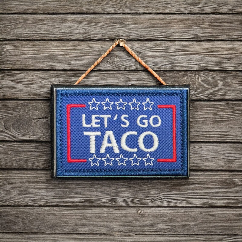 TACO Trump Always Chickens Out patch