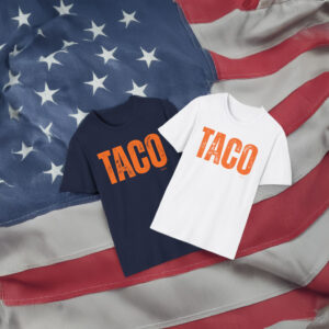 TACO Trump #FDT T-Shirt