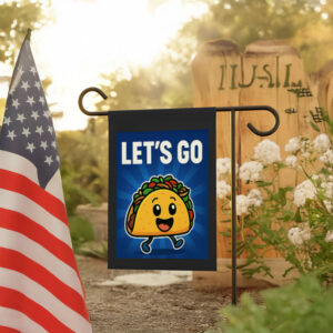 Trump Taco Garden Flag, Outdoor Decor, Let's Go Taco Flag