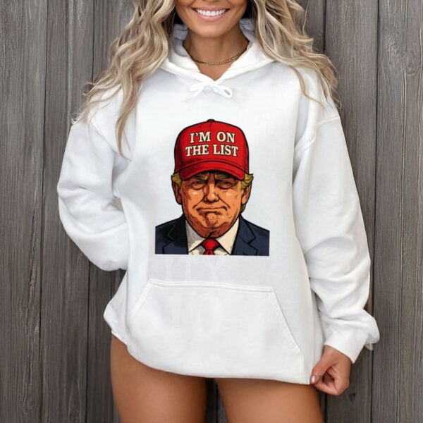 I'm-On-The-List-Trump-Epstein-Satirical-Shirt-US