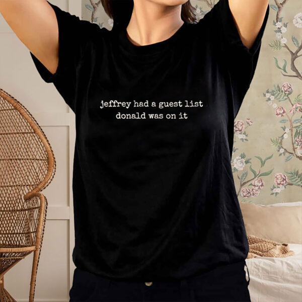Jeffrey-Guest-List-Trump-Shirt-–-Political-Satire-Tee-USA